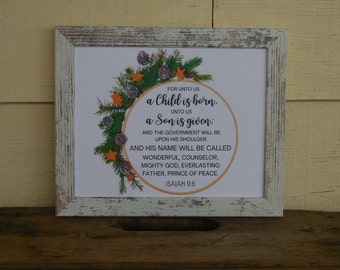 Isaiah 9:6 framed Art, 8 x 10 inch Bible Verse Prints, Christmas Wall Art, Jesus Christmas, Scripture Framed Quote