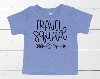 Baby T-shirt, baby travel shirt, baby travel squad