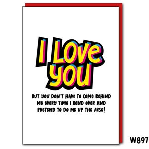 Every Time I Bend Over - Anniversary Cards
