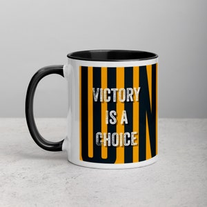 WIN. Victory is a Choice Coffee Mug/tea cup 11oz