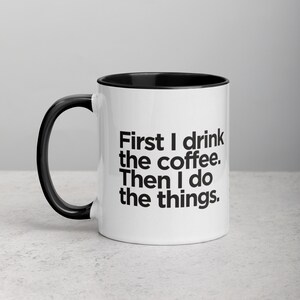 Humor Coffee Mug, Coffee Lover Mug 11oz & 15oz