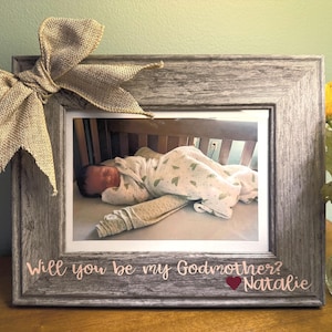 Will you be my godmother picture frame- Godmother proposal 5x7