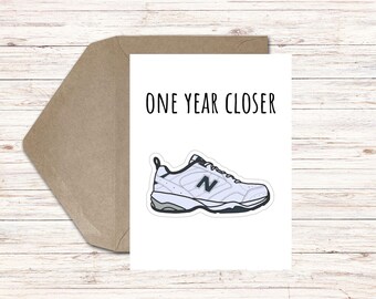 Printable Funny Birthday Card for Grandparents, Mom, Dad – One Year Closer New Balance White Shoes, Old Age – For Dad -Digital Download