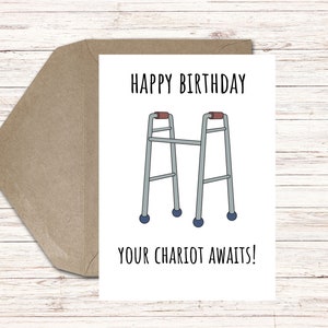 Afdrukbare grappige verjaardagskaart voor vrouw, echtgenoot, grootouders, moeder, vader – Old Age Walker Cane, Chariot Awaits – digitale download