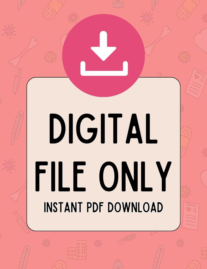 May include: A pink circle with a white download icon in the center. The circle is on top of a white rectangle with the text "DIGITAL FILE ONLY" in black and "INSTANT PDF DOWNLOAD" in smaller black text.