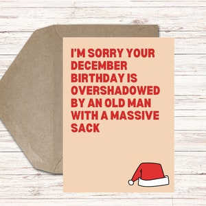 Druckbare lustige sarkastische Dezember Geburtstagskarte für Dezember Geburtstage -Geburtstag im Schatten des alten Mannes mit massivem Sack-Digital Download