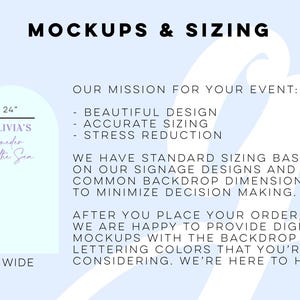 以下が含まれることがあります： 「MOCKUPS & SIZING」の文字が入った水色のグラフィック。高さ61cm、幅122cmの看板のモックアップが含まれており、「OLIVIA'S Oneder the Sea」の文字が入っています。テキストには「OUR MISSION FOR YOUR EVENT: BEAUTIFUL DESIGN, ACCURATE SIZING, STRESS REDUCTION.」とも書かれています。