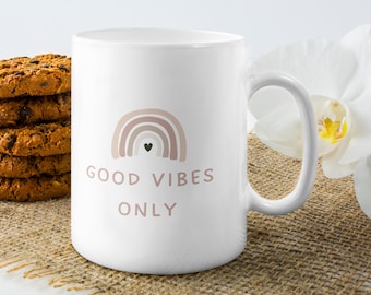 Good Vibes Only Mug | Quote Mug, Inspirational Quote, Coffee Mug