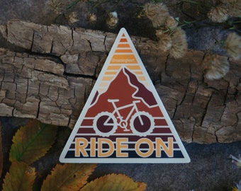 Ride On Mountain Biking Sticker | Outdoor Mountain Biking Sticker | Vinyl Waterproof Laptop Water bottle Sticker