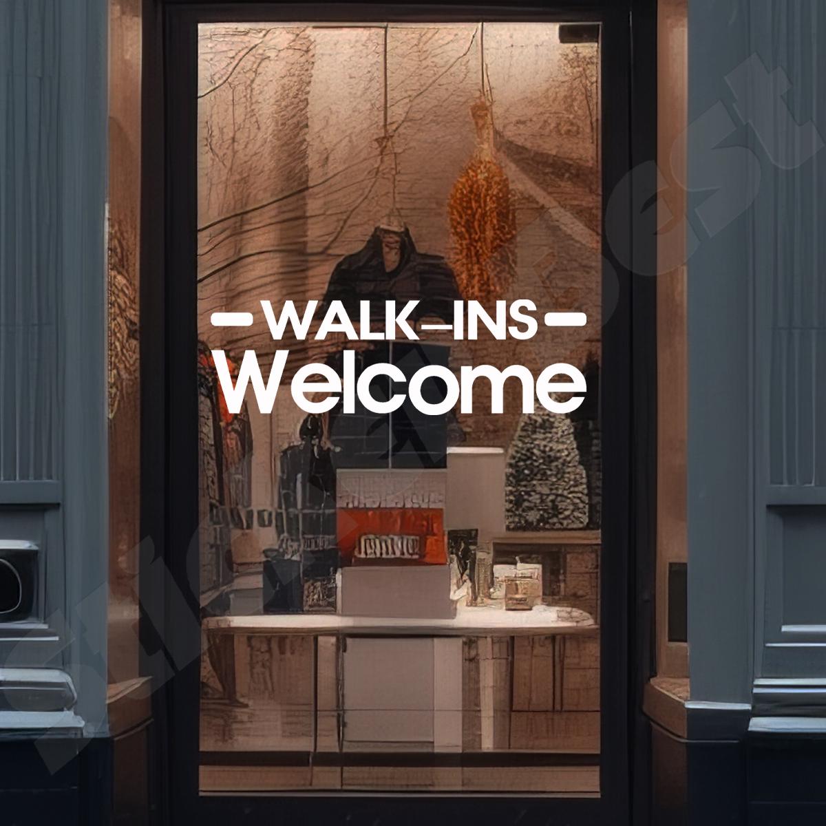Walk Ins Welcome Decal Business Sticker Sign - Etsy
