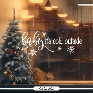 Baby its cold outside decal sticker Holidays Decal Sticker Christmas Decor Snowflake Decal Christmas Vinyl Decal