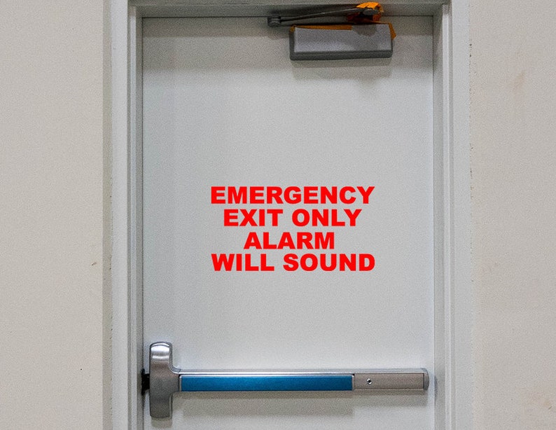 Emergency Exit Only Alarm Will Sound Sign Decal Vinyl Sticker Etsy