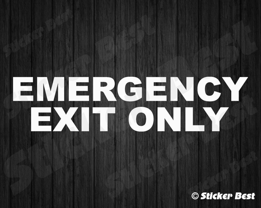 EMERGENCY EXIT ONLY Decal Sticker Business Store Shop Door Etsy