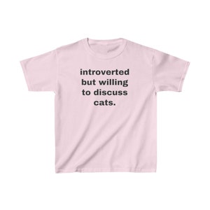 Introverted But Willing To Discuss Cats baby tee, Y2K Aesthetic Crop Top 2000s Inspired Tee, Slogan Graphic T-Shirt , Gift For Her