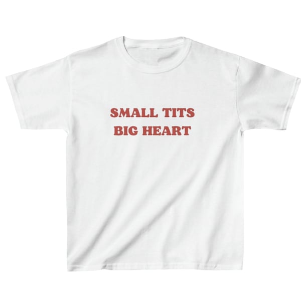 Small Tits Big Heart Baby Tee