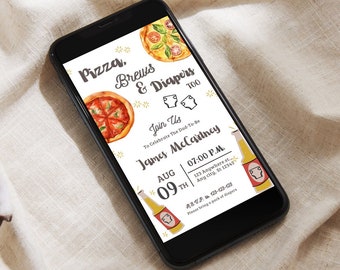 May include: A smartphone displaying a baby shower invitation with a pizza, beer, and diaper theme. The invitation reads "Pizza, Brews & Diapers Too" and includes the date, time, and location of the event. The text also says "Join Us to Celebrate the Dod-To-Be James McCartney".