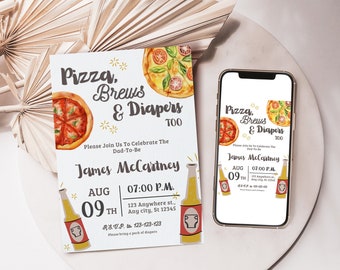 May include: A printable invitation for a baby shower with a pizza, beer, and diaper theme. The invitation features a watercolor illustration of pizza, beer bottles, and a diaper. The text on the invitation reads "Pizza, Brews & Diapers Too" and includes the date, time, and location of the event.