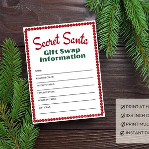 May include: Printable Secret Santa gift swap information card with a red and green border. The card has lines for name, favorite color, favorite treat, favorite store, hobby interest, and gift ideas. The text "Print at home", "3x4 inch design size", "Print multiples", and "Instant download" is visible below the card.
