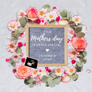 Edit instantly, digital pregnancy announcement, Mother’s Day, flowers neutral wreath, sonograms, social media Instagram facebook