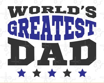 Download Greatest Dad Svg Etsy