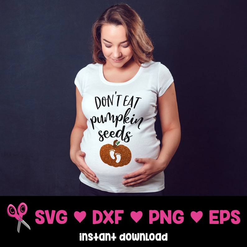 Download Don't Eat Pumpkin Seeds SVG Halloween Pregnancy | Etsy