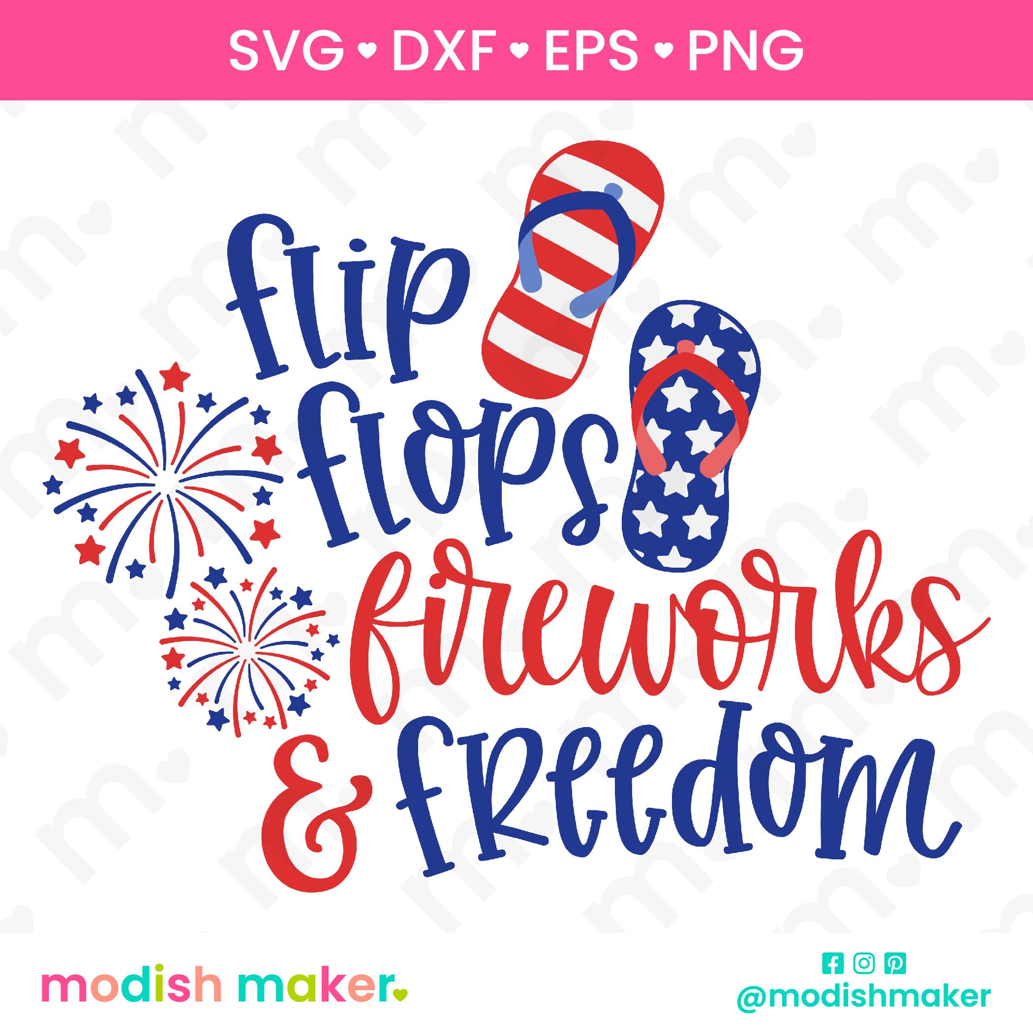 Flip Flops Fireworks and Freedom SVG - 4th of July SVG - Fourth of Ju…