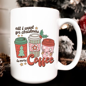 All I want for Christmas | Coffee mug | Gift for coffee lover | Secret Santa Gift | Gift for Her | Christmas Decor | Christmas coffee mug