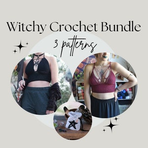 Witchy Crochet Bundle Deal of 3 Patterns: Pagan, Alternative Crochet Tops and Sachet Bag