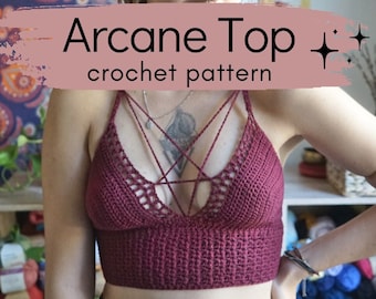 Arcane Top: Made to measure, Pagan, Witchy Crochet Pattern