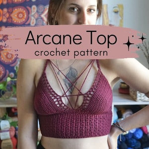 Arcane Top: Made to measure, Pagan, Witchy Crochet Pattern
