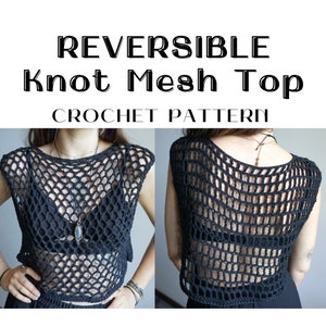 Reversible Crochet Mesh Top PATTERN Fishnet Top for ANY SIZE image 1