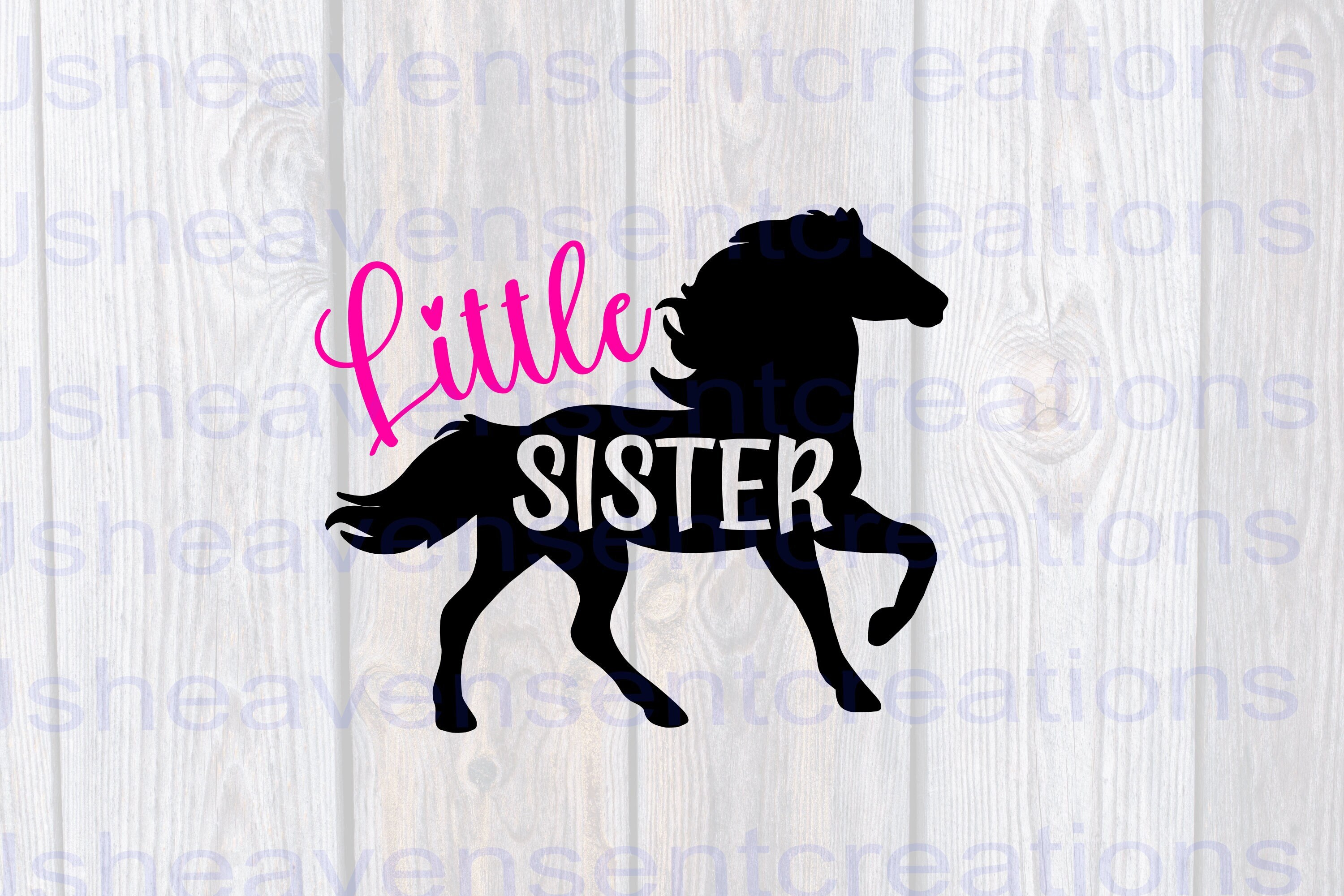 Little Sister Horse Design Horse Girls Svg Png Cricut Etsy