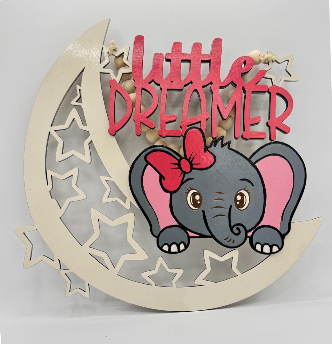 Laser Cut Baby Elephant Nursery Sign: Little Dreamer SVG (digital ...
