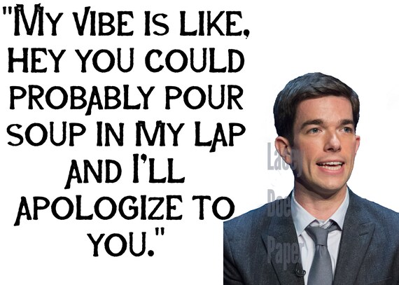 John Mulaney Duck Quote John Mulaney Print Duckling Print Cute Funny Saying John | Etsy