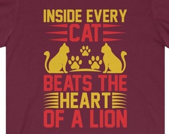 Inside Every Cat Beats The Heart Of A Lion