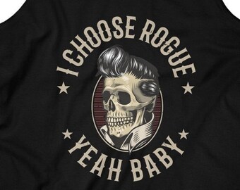 Rockabilly Skull - I Choose Rogue - Yeah Baby