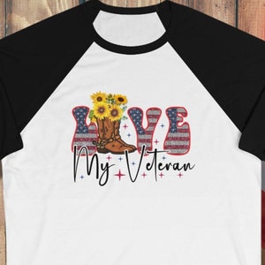 Love My Veteran Shirt Veterans Day Shirt Women's Veterans Day Shirt Southern Veterans Day Shirt Veterans Day Gift Patriotic Shirt Veteran