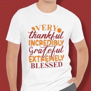 Thankful Grateful Blessed Shirt Thanksgiving Shirt Thankful Shirt Blessed Shirt Thankful Grateful Fall Shirt Grateful Shirt Thankful