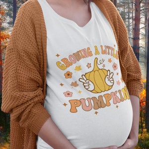 Growing a Little Pumpkin Maternity Shirt - Thanksgiving Shirt - Fall Pregnancy Shirt - Fall Maternity - Retro Aesthetic Maternity Shirt