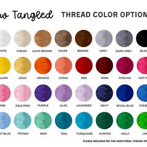 a collection of thread color options, including various shades of white, cream, light brown, taupe, brown, grey, black, and other colors. The text "Sew Tangled THREAD COLOR OPTIONS" is prominently displayed, indicating the purpose of the image.