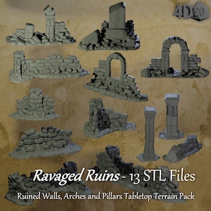 Ravaged Ruins | 13 Ruined City Walls, Arches, Pillars and Windows | 3D Printable Fantasy Terrain Pack for Dnd, tabletop, RPG & Wargaming