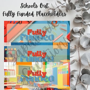 Schools Out  Money Placeholder | Digital Download | Fully Funded Slips | Set of 3