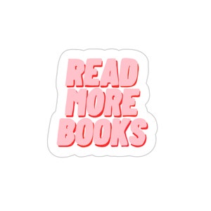 Read more books sticker , journal sticker , planner sticker , laptop sticker , cute stickers , pink sticker , girly stickers