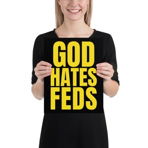 GOD HATES FEDS Poster/Print image 1