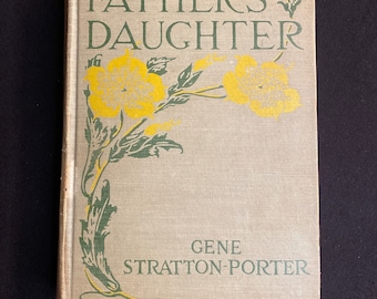 Her Father's Daughter 1921 Original First Edition Hardcover Antique Book