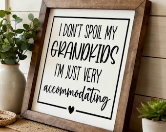 Grandma Wood Sign, Funny Sign for Grandma, Mother's Day Gift, Mamaw, Nana, Gigi, Mimi, Gift for Nana, Grandma Gift from Grandkids