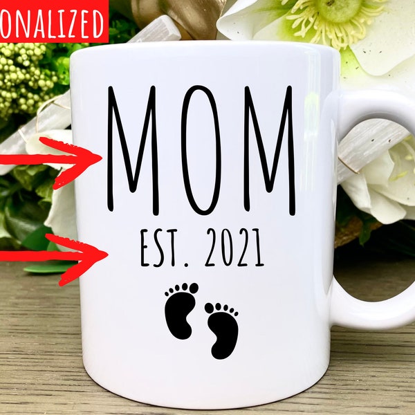 Coffee Mug for New Mom, New Mom Coffee Lover, Mom Est Mug, Mom to Be Gift, Congratulations New Mom Gift, New Mom Gift, Coffee Cup