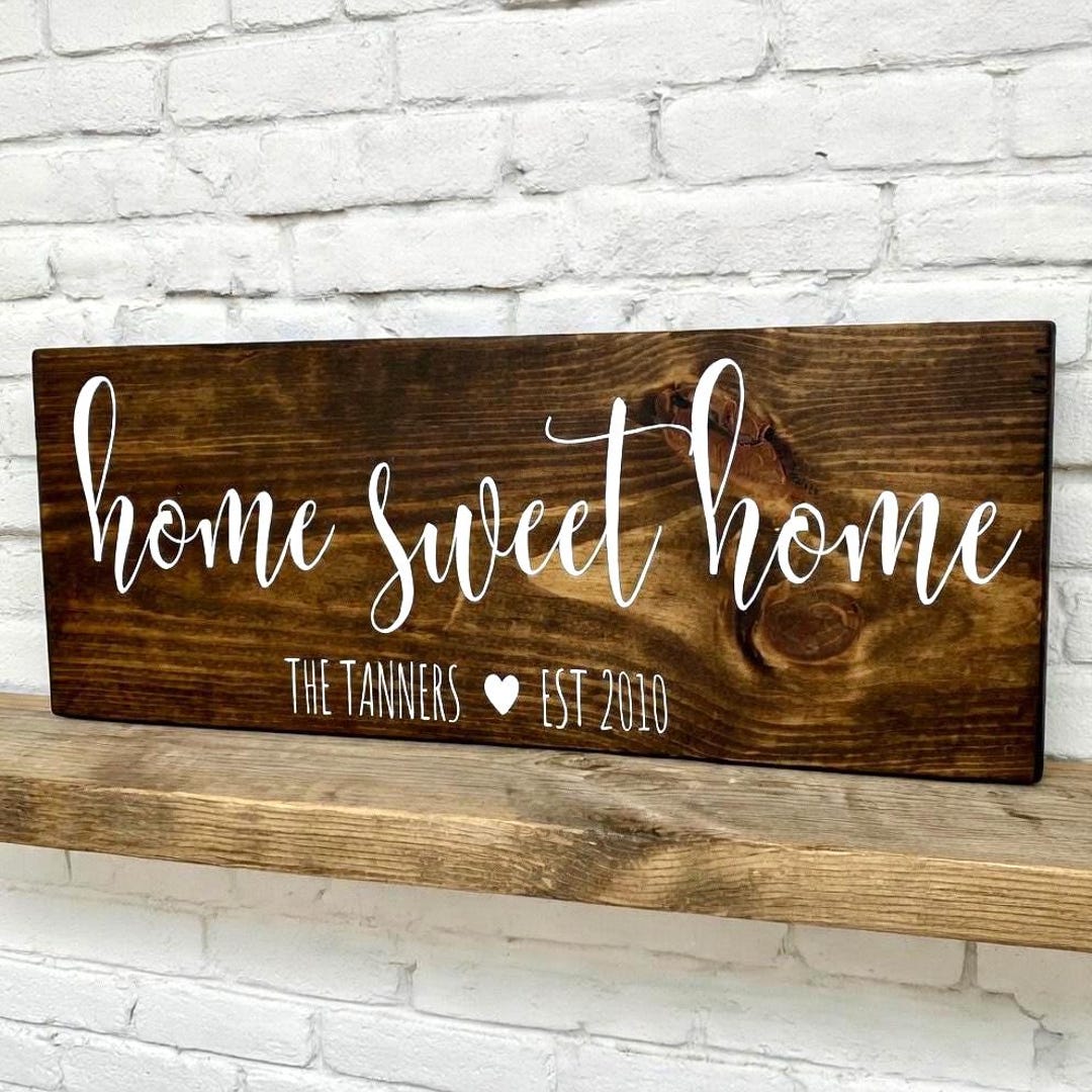 Custom Home Sweet Home Wood Sign - Etsy
