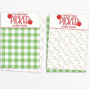 May include: Two printable gift tags with a green and white gingham pattern and a white background with red apples and the text "I couldn't have PICKED a better teacher".