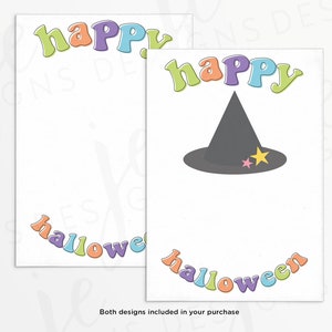 Puede incluir: Dos tarjetas blancas con las palabras "happy halloween" en letras coloridas. Una tarjeta presenta un sombrero de bruja con estrellas. El texto "Both designs included in your purchase" está en la parte inferior.